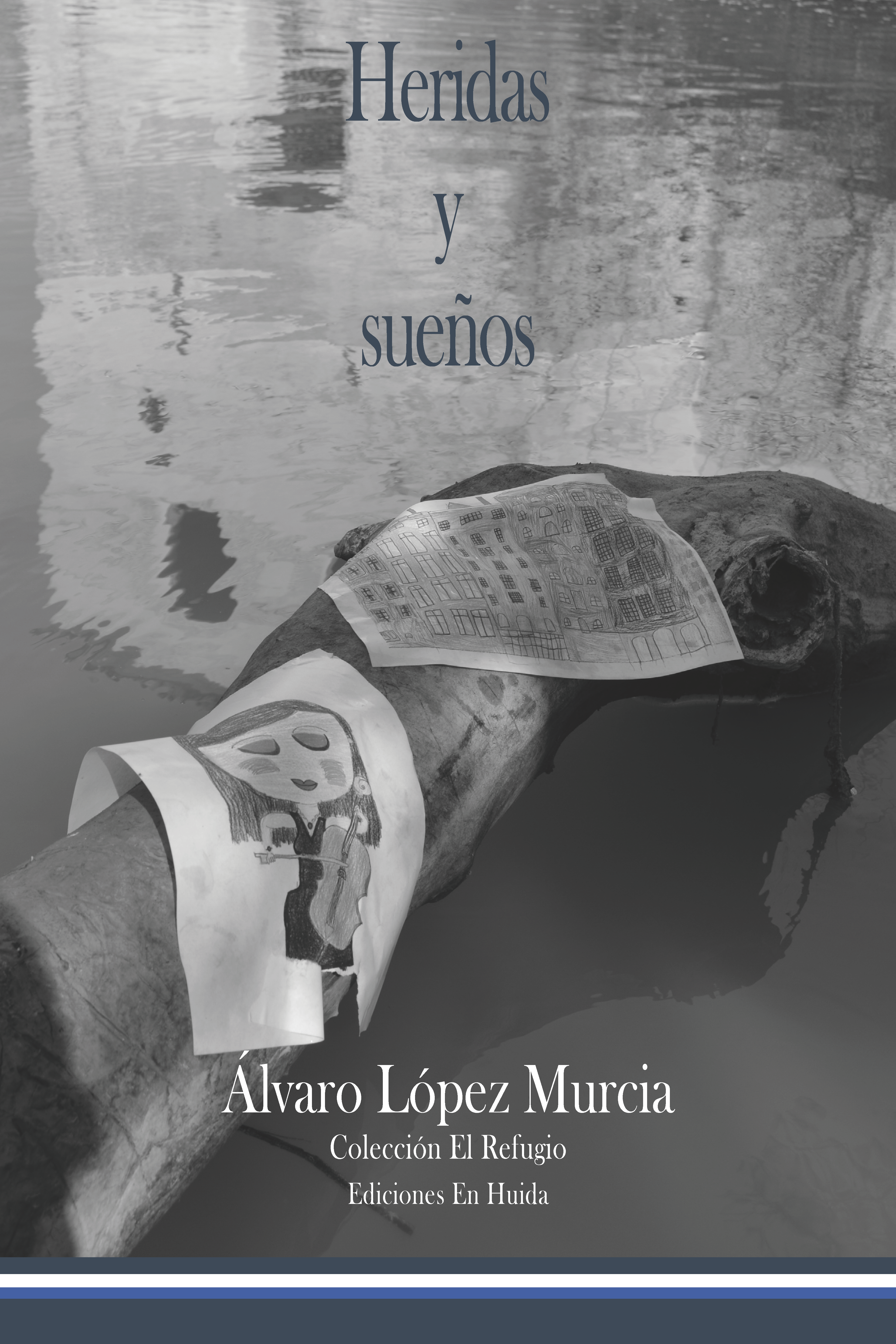 Heridas y sueños