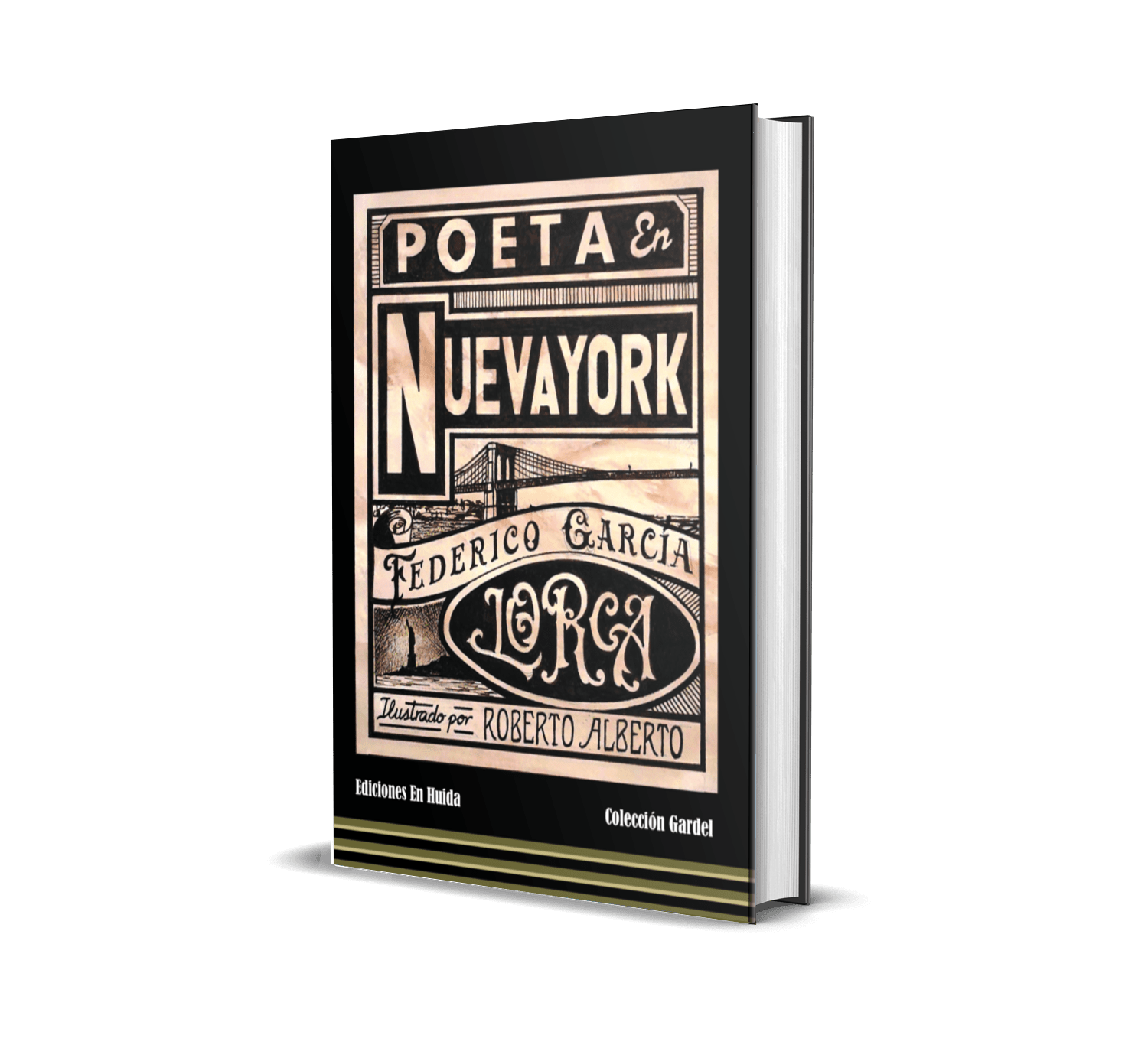 Poeta en Nueva York, ilustrado por Roberto Alberto